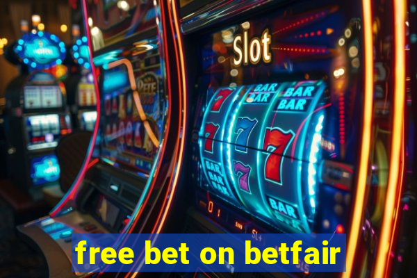 free bet on betfair